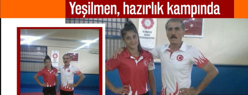 Yeşilmen, hazırlık kampında