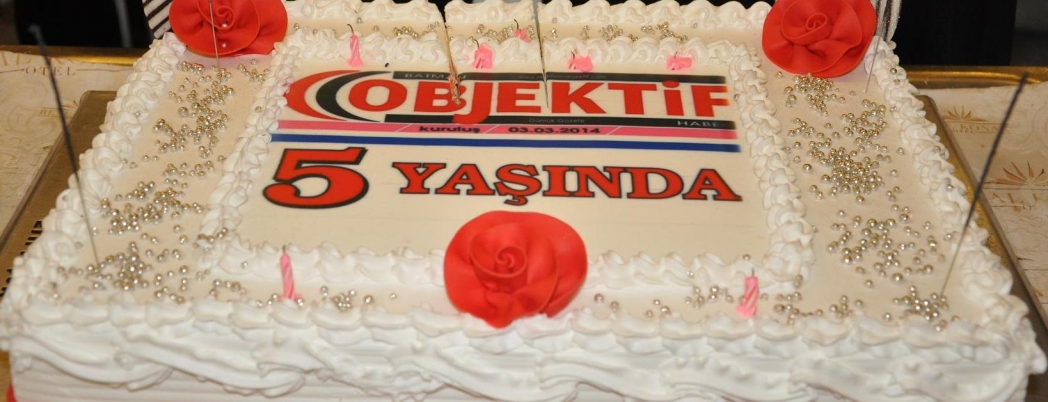 OBJEKTİF GAZETESİ 5.YILINI KUTLADI
