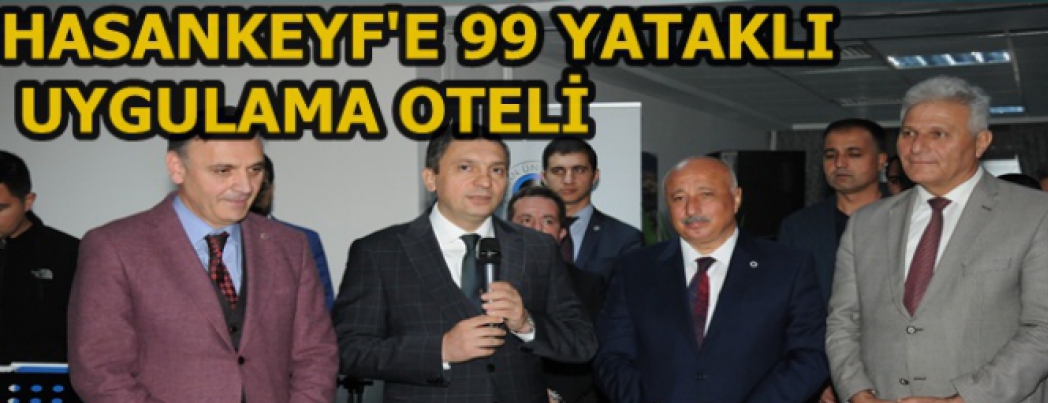 Hasankeyf Uygulama Oteli Açıldı