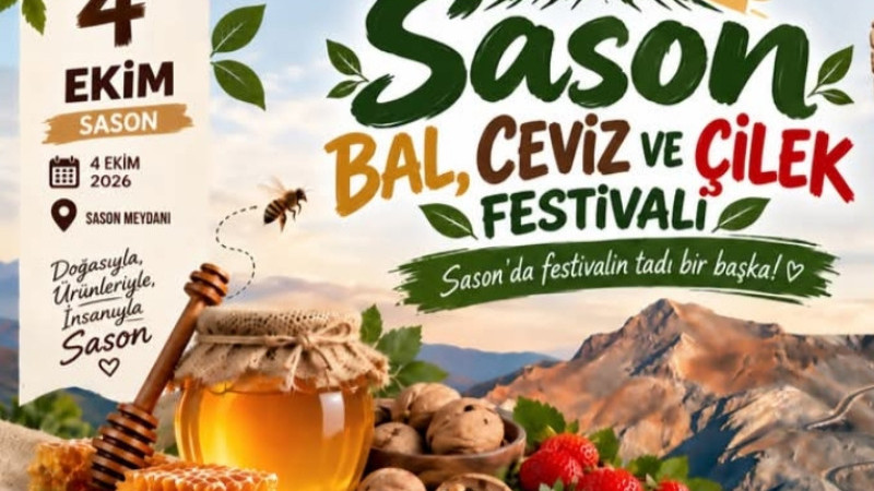 SASON BAL, CEVİZ VE ÇİLEK FESTİVALİ BAŞLIYOR